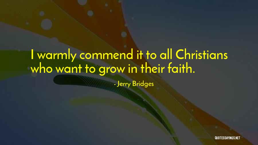 Commend Quotes By Jerry Bridges Commend Quotes By Jerry Bridges