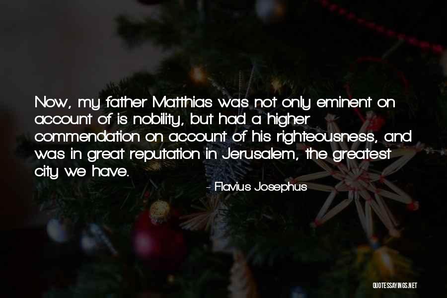 Commendation Quotes By Flavius Josephus Commendation Quotes By Flavius Josephus