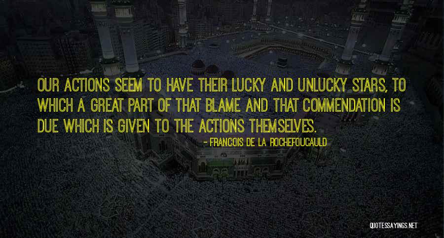 Commendation Quotes By Francois De La Rochefoucauld Commendation Quotes By Francois De La Rochefoucauld