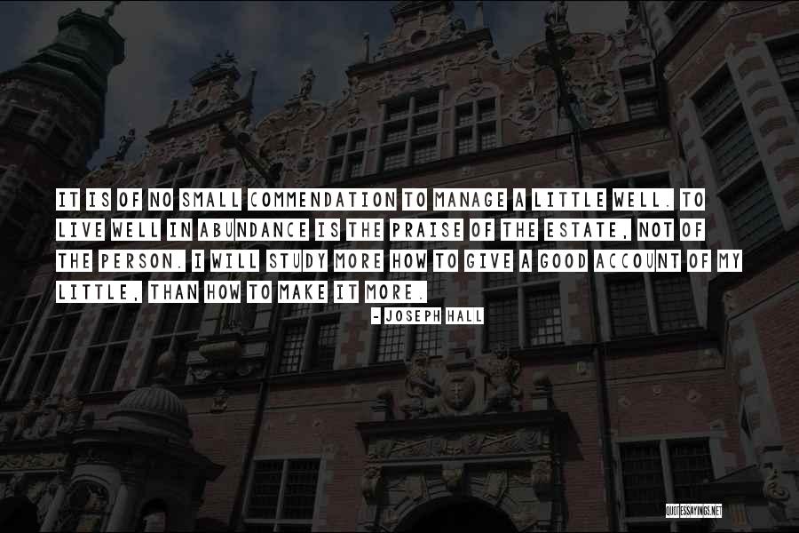 Commendation Quotes By Joseph Hall Commendation Quotes By Joseph Hall