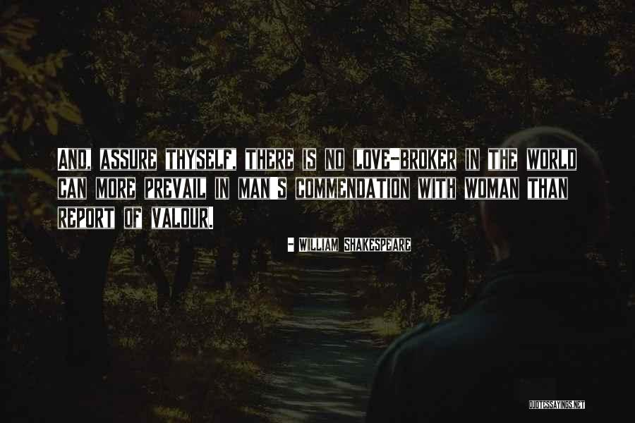 Commendation Quotes By William Shakespeare Commendation Quotes By William Shakespeare
