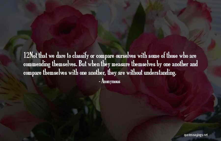 Commending Quotes By Anonymous Commending Quotes By Anonymous