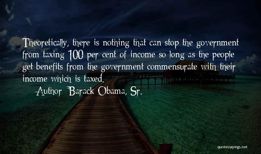 Commensurate Quotes By Barack Obama, Sr.