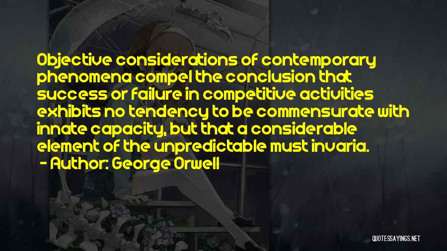 Commensurate Quotes By George Orwell
