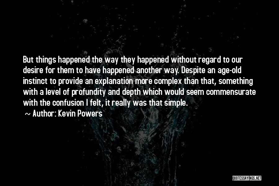 Commensurate Quotes By Kevin Powers