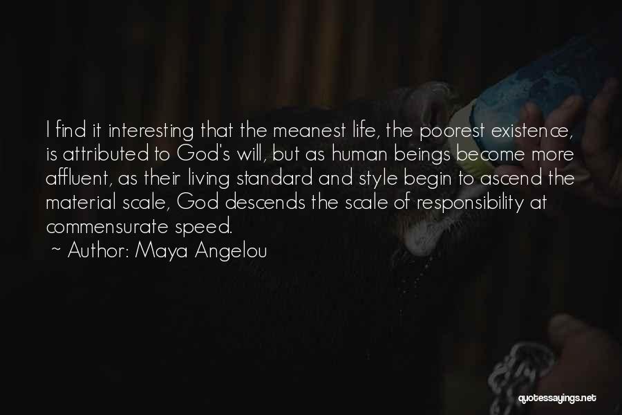 Commensurate Quotes By Maya Angelou