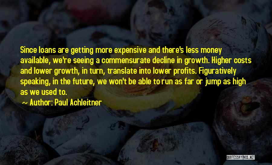 Commensurate Quotes By Paul Achleitner