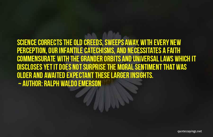 Commensurate Quotes By Ralph Waldo Emerson