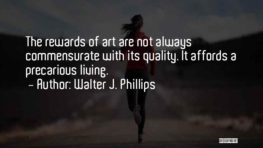 Commensurate Quotes By Walter J. Phillips