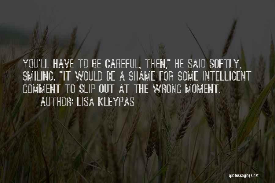 Comment Quotes By Lisa Kleypas