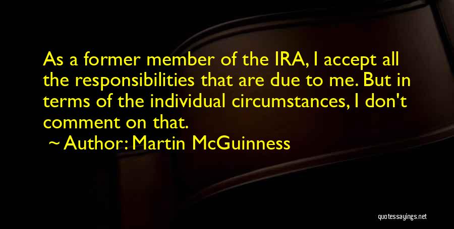 Comment Quotes By Martin McGuinness