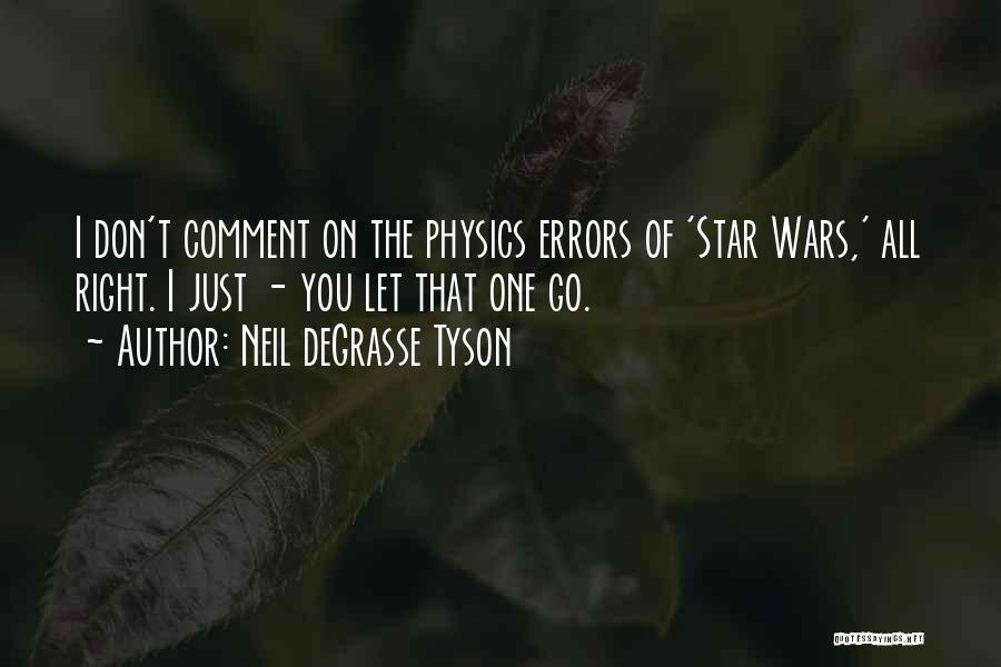 Comment Quotes By Neil DeGrasse Tyson