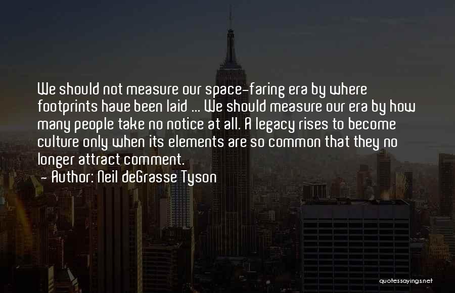 Comment Quotes By Neil DeGrasse Tyson