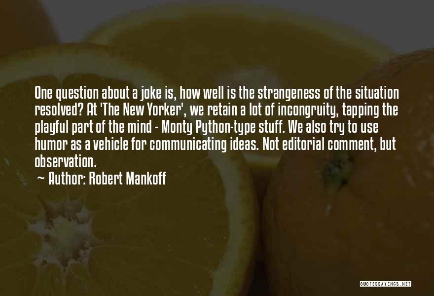 Comment Quotes By Robert Mankoff