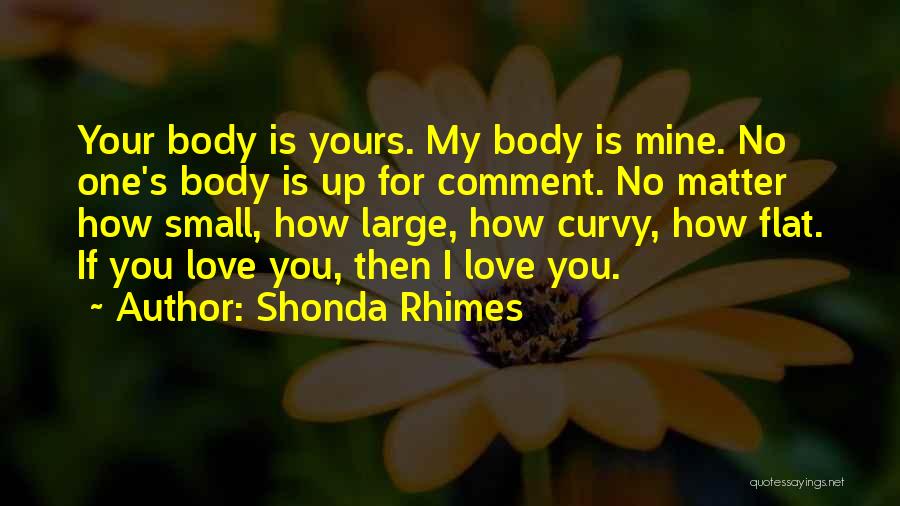 Comment Quotes By Shonda Rhimes