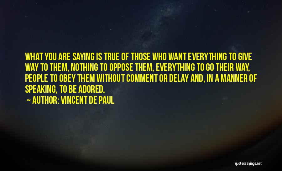 Comment Quotes By Vincent De Paul