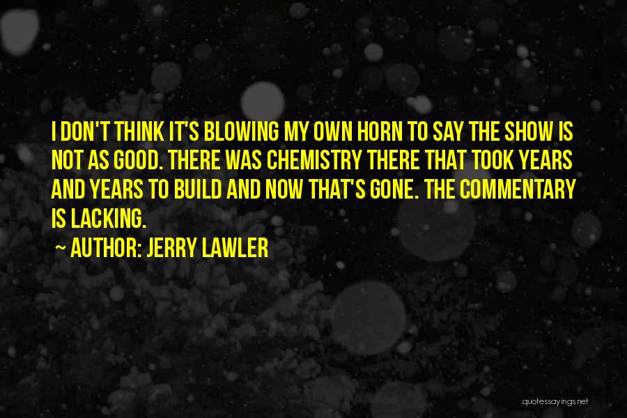 Commentary Quotes By Jerry Lawler