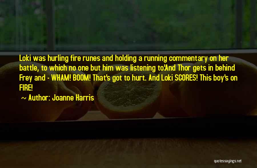 Commentary Quotes By Joanne Harris