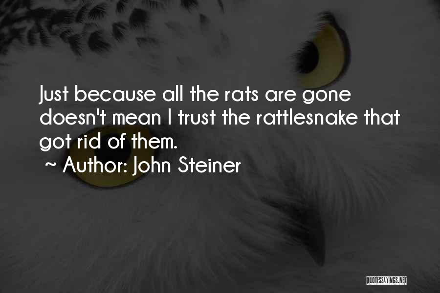 Commentary Quotes By John Steiner