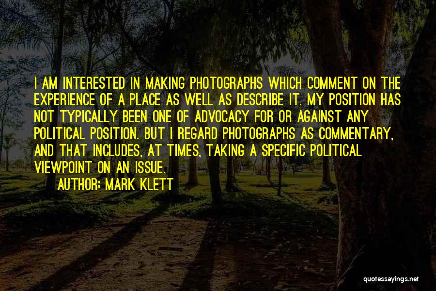 Commentary Quotes By Mark Klett