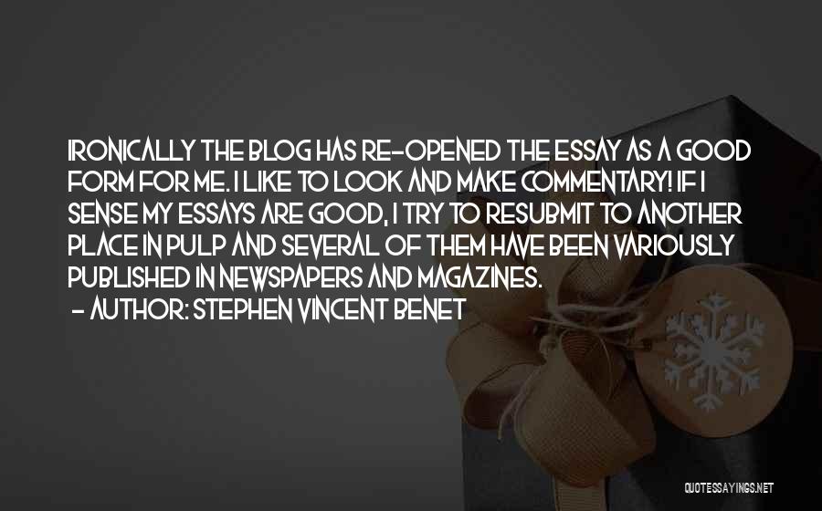 Commentary Quotes By Stephen Vincent Benet