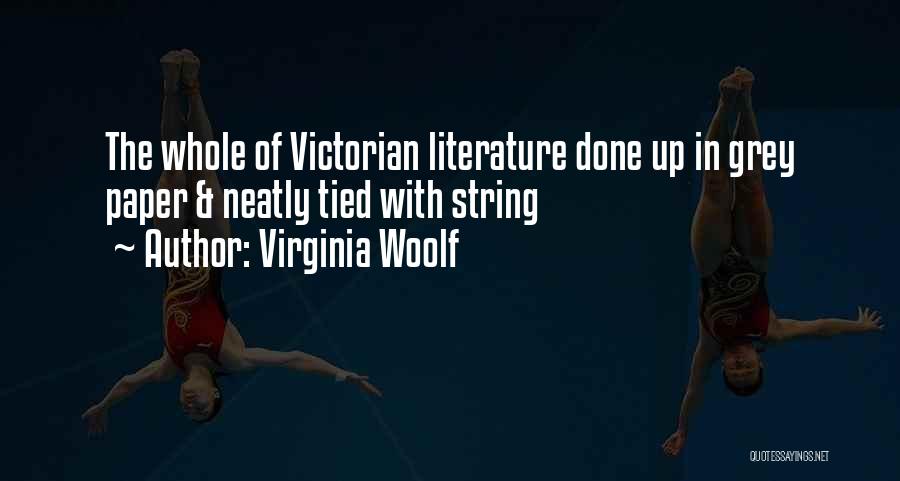 Commentary Quotes By Virginia Woolf