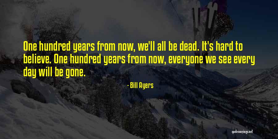 Commentated For Cbs Quotes By Bill Ayers Commentated For Cbs Quotes By Bill Ayers