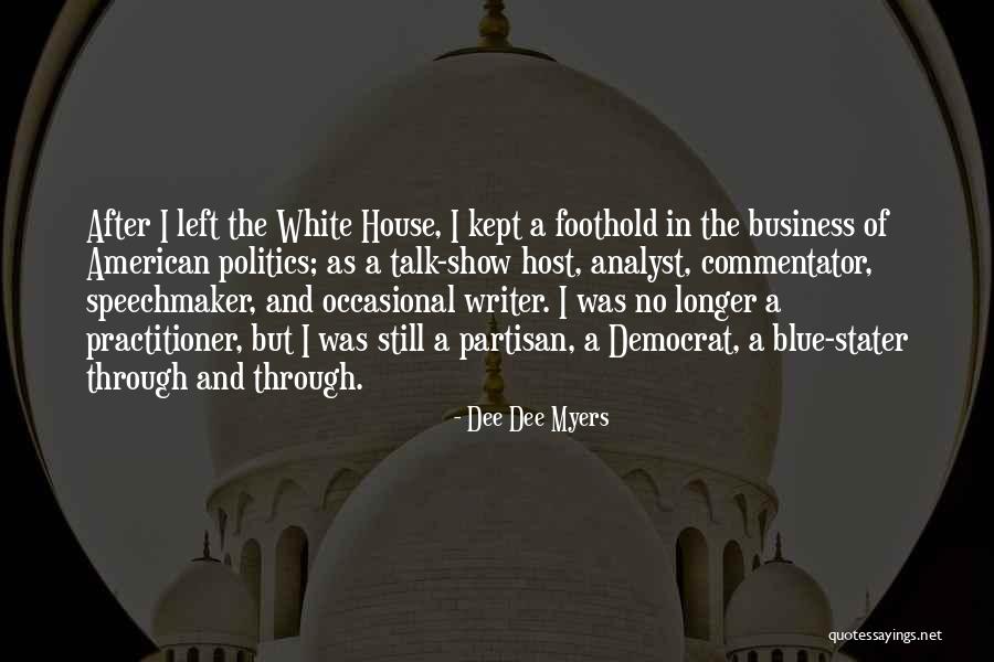 Commentator Quotes By Dee Dee Myers