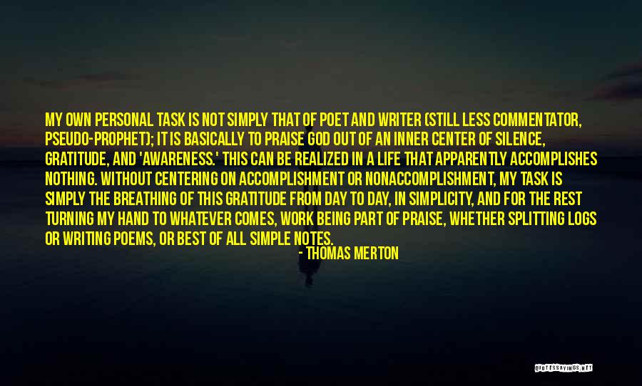 Commentator Quotes By Thomas Merton