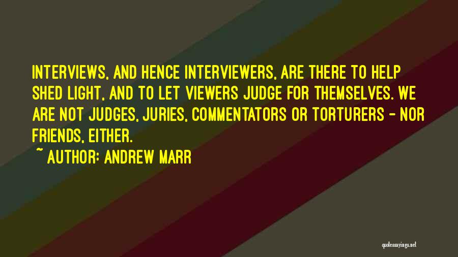 Commentators Quotes By Andrew Marr