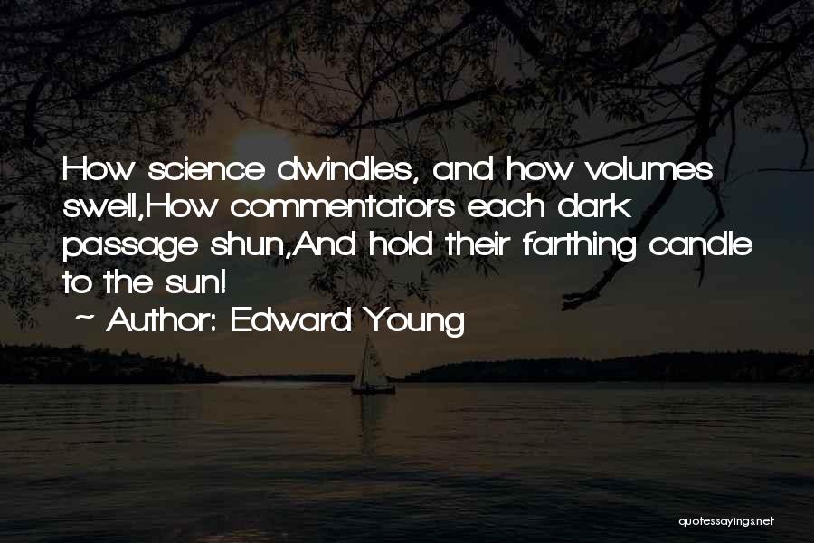 Commentators Quotes By Edward Young