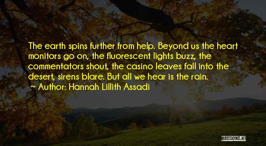 Commentators Quotes By Hannah Lillith Assadi