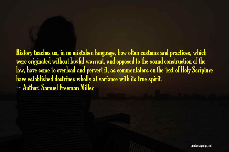 Commentators Quotes By Samuel Freeman Miller