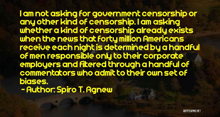 Commentators Quotes By Spiro T. Agnew