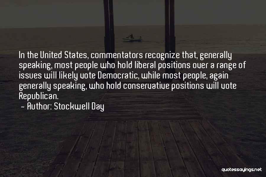 Commentators Quotes By Stockwell Day