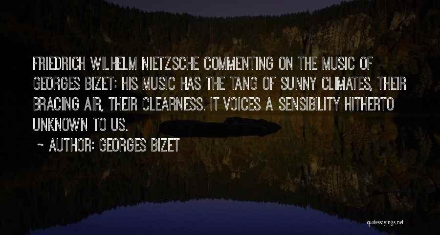 Commenting Quotes By Georges Bizet