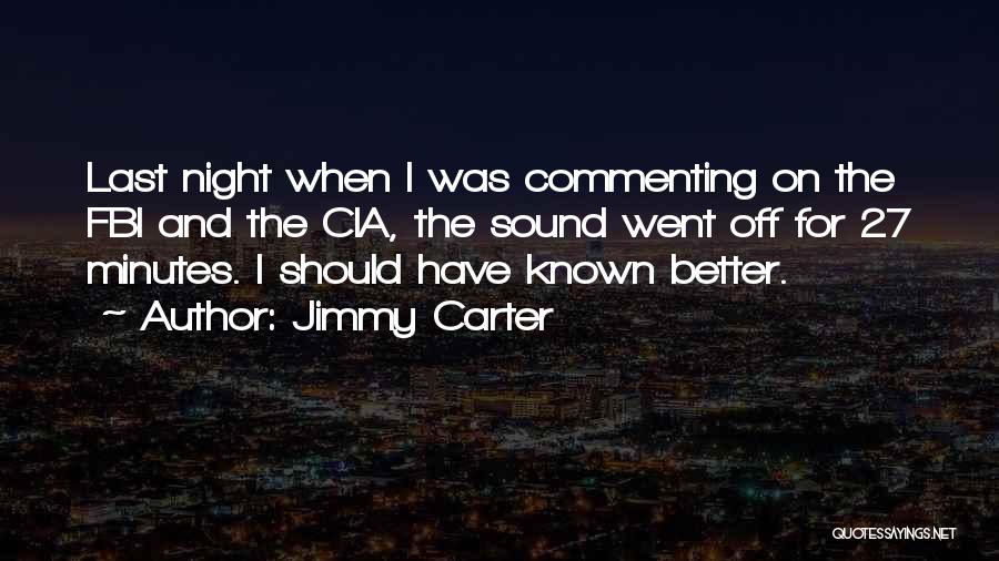 Commenting Quotes By Jimmy Carter