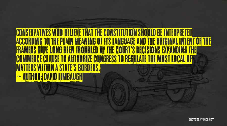 Commerce Clause Quotes By David Limbaugh