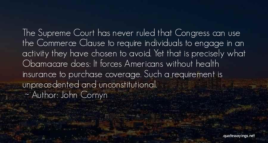 Commerce Clause Quotes By John Cornyn