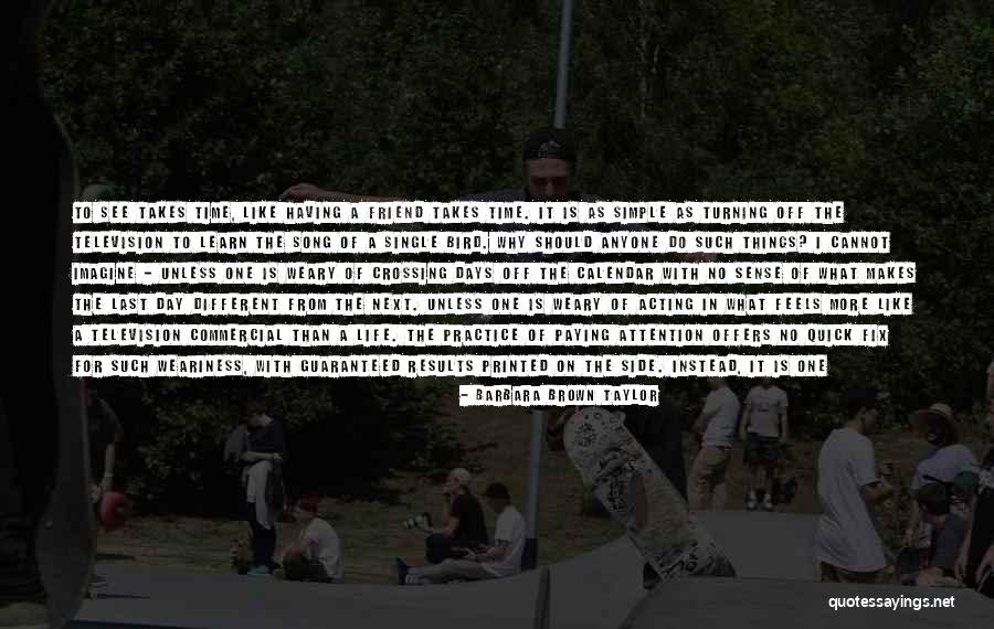 Commercial Acting Quotes By Barbara Brown Taylor Commercial Acting Quotes By Barbara Brown Taylor