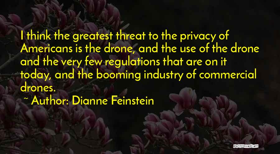 Commercial Drones Quotes By Dianne Feinstein