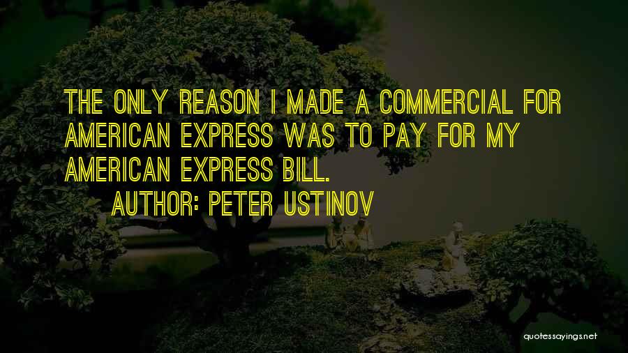 Commercial Express Quotes By Peter Ustinov