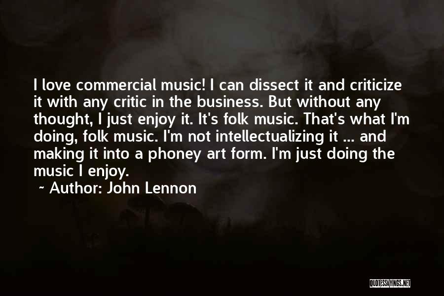 Commercial Music Quotes By John Lennon