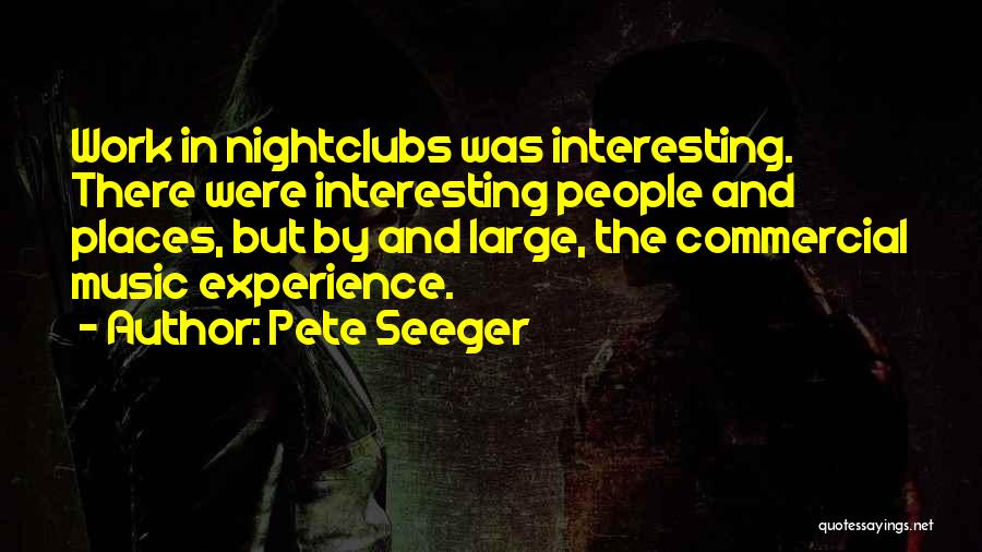 Commercial Music Quotes By Pete Seeger