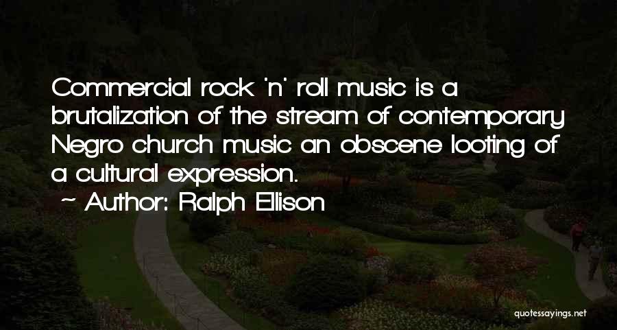 Commercial Music Quotes By Ralph Ellison