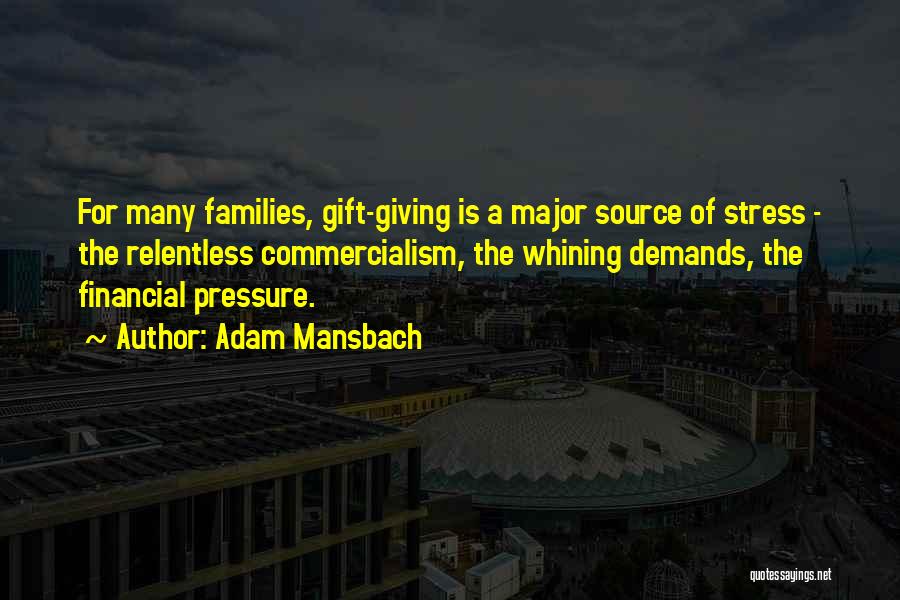 Commercialism Quotes By Adam Mansbach
