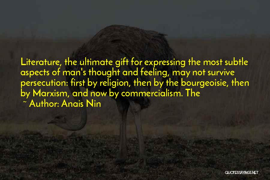 Commercialism Quotes By Anais Nin