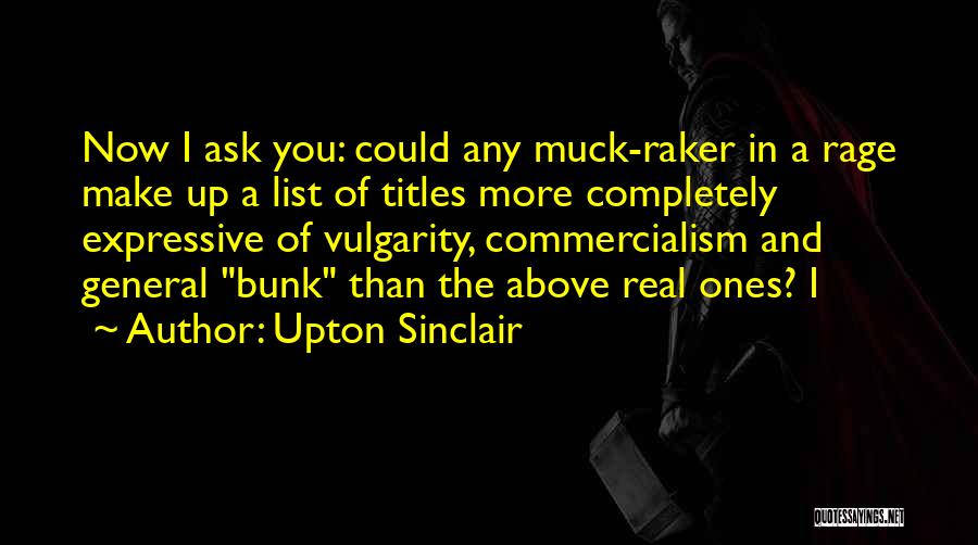 Commercialism Quotes By Upton Sinclair