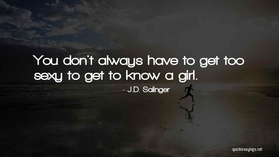 Commerciality Determination Quotes By J.D. Salinger Commerciality Determination Quotes By J.D. Salinger