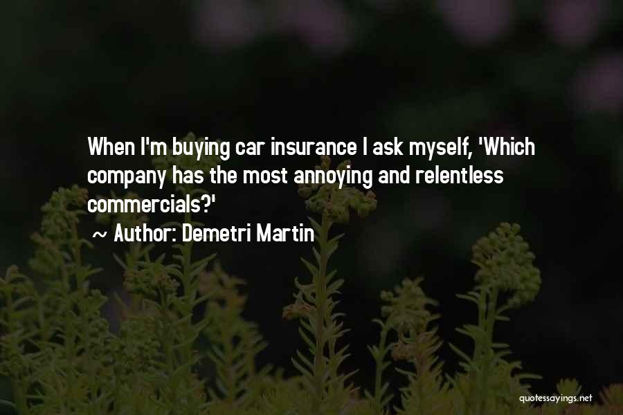 Commercials Insurance Quotes By Demetri Martin